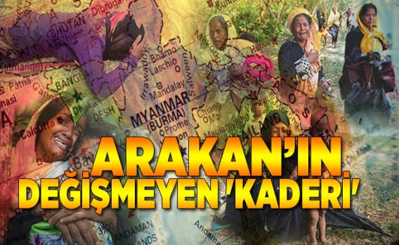 Arakan’ın değişmeyen 'kaderi' 1