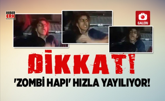 'Zombi hapı' hızla yayılıyor! 1