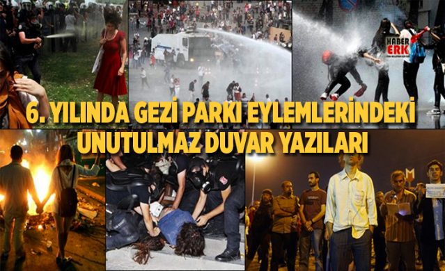 6. yılında Gezi Parkı eylemlerindeki unutulmaz duvar yazıları 1