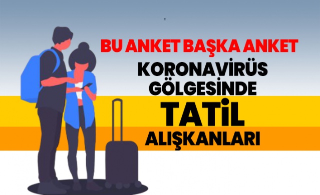 Koronavirüs Gölgesinde Tatil Alışkanları 1