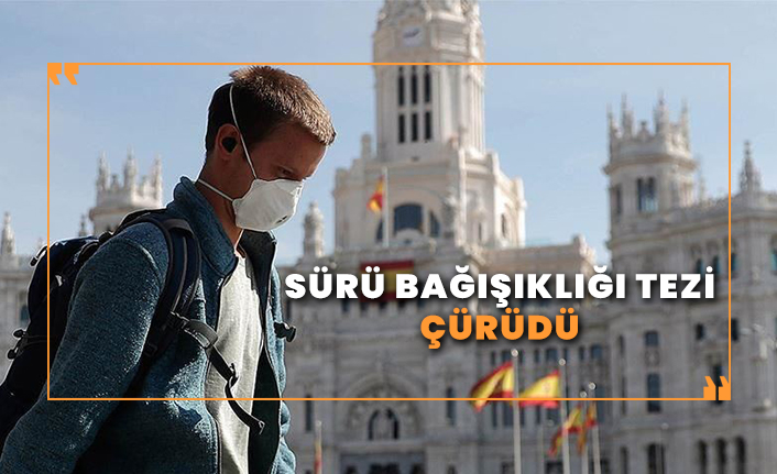 İspanya'da yapılan araştırma sürü bağışıklığı tezini çürüttü!