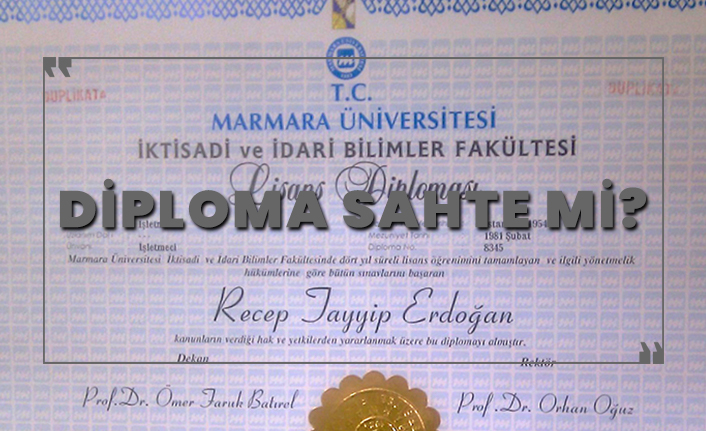 Recep Tayyip Erdoğan'ın diploması sahte mi?