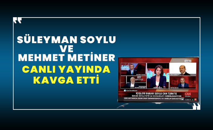Canlı yayında Süleyman Soylu ve Mehmet Metiner tartışması