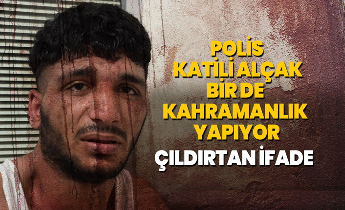 Polis katili alçak bir de kahramanlık yapıyor