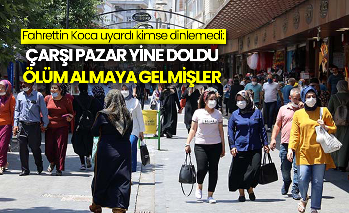 Fahrettin Koca uyardı kimse dinlemedi: Çarşı pazar yine doldu ölüm almaya gelmişler