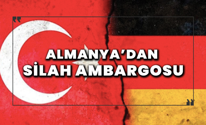 Almanya'dan silah ambargosu
