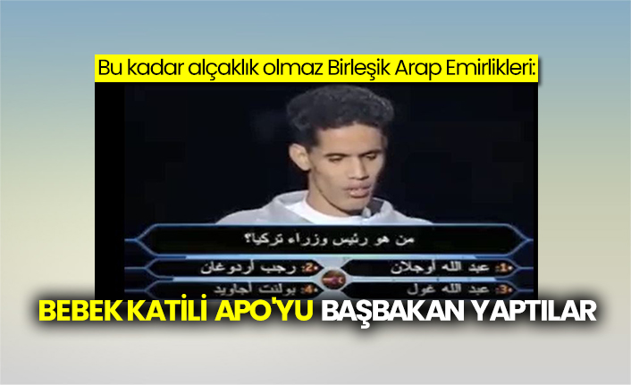 Bu kadar alçaklık olmaz Birleşik Arap Emirlikleri: Bebek katili Apo'yu Başbakan yaptılar