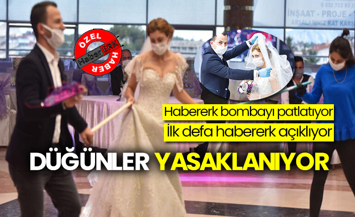 Koronavirüs nedeniyle düğünler yeniden yasaklanıyor