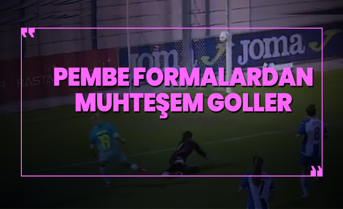 Pembe formalardan muhteşem goller