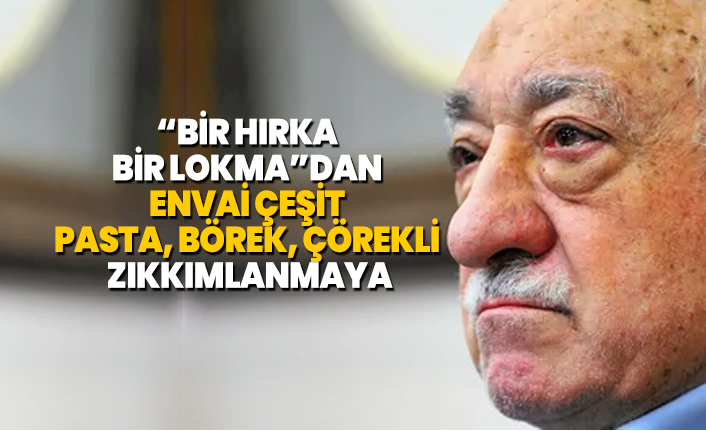 “Bir hırka bir lokma”dan envai çeşit pasta, börek, çörekli zıkkımlanmaya