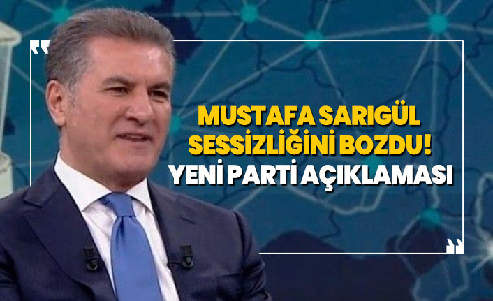 Mustafa Sarıgül sessizliğini sonunda bozdu! Yeni parti açıklaması