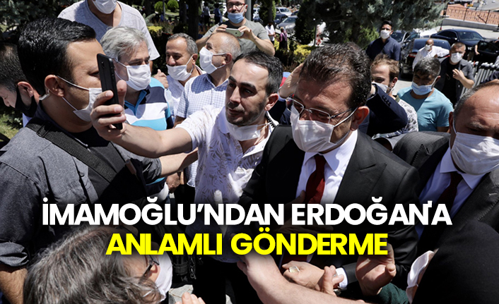 İmamoğlu’ndan Erdoğan'a anlamlı gönderme