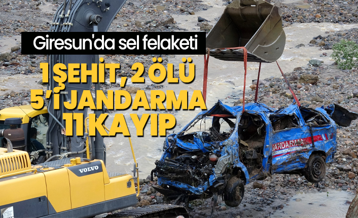 Giresun'da sel felaketi! 1 Şehit, 2 ölü  5’i jandarma  11 kayıp