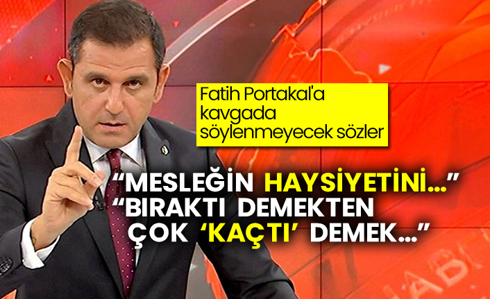 Fatih Portakal'a kavgada söylenmeyecek sözler: “Mesleğin haysiyetini…” “Bıraktı demekten çok ‘Kaçtı’ demek…”