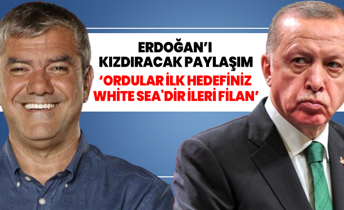 Erdoğan’ı kızdıracak paylaşım Yılmaz Özdil'den geldi  ‘Ordular ilk hedefiniz White Sea'dir ileri filan’