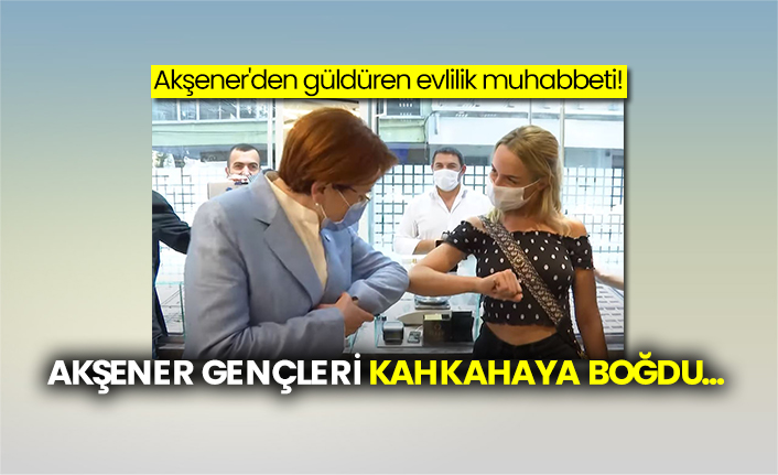 Akşener'den güldüren evlilik muhabbeti!  Meral Akşener gençleri kahkahaya boğdu...