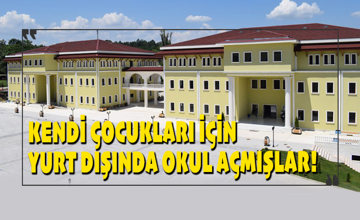 İktidar kendi çocukları için üniversite kurmuş!
