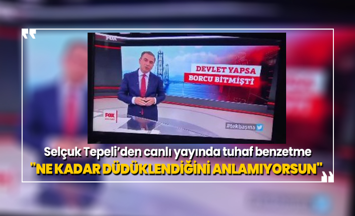 Fatih Portakal'ın yerine geçen Selçuk Tepeli’den canlı yayında tuhaf benzetme 'Ne kadar düdüklendiğini anlamıyorsun'