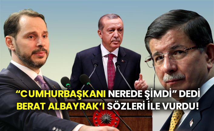 “Cumhurbaşkanı nerede şimdi” dedi Berat Albayrak’ı sözleri ile vurdu!