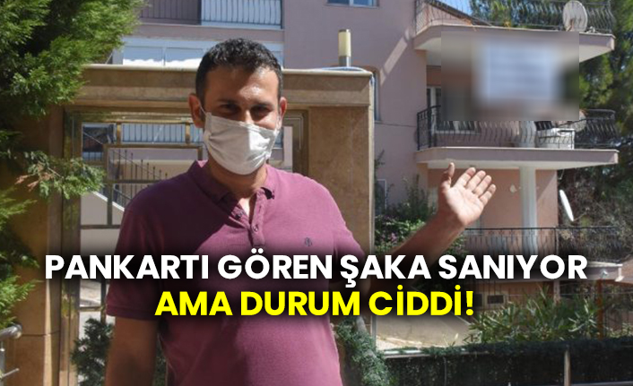 Pankartı gören şaka sanıyor ama durum ciddi!