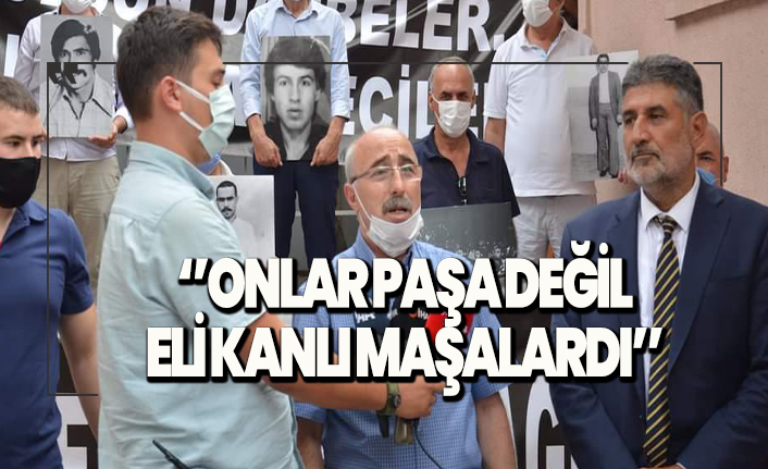 Hakkı Öznur: Onlar paşa değil, eli kanlı maşalardı
