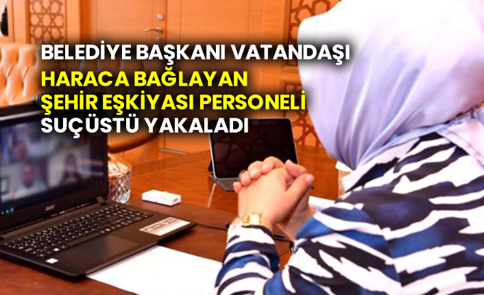 Sancaktepe Belediye Başkanı, vatandaşı haraca bağlayan personeli suçüstü yakalattı