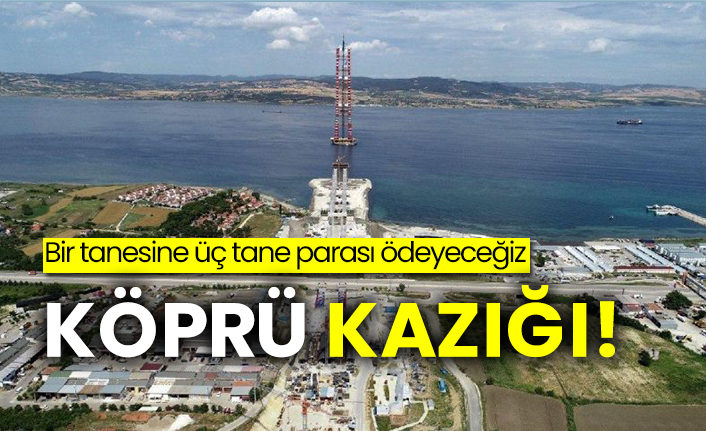 Bir tanesine üç tane parası ödeyeceğiz: Köprü kazığı!