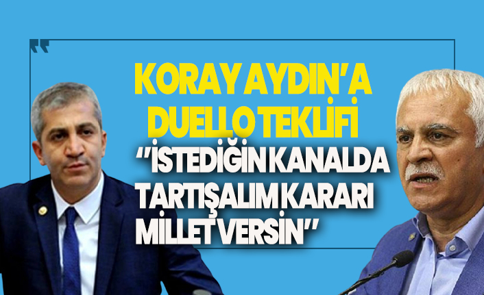 Temizer'den Koray Aydın'a: ''İstediğin kanalda neler yaptığını konuşalım, kararı millet versin''