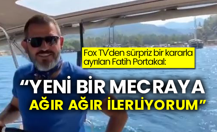 Fox TV'den sürpriz bir kararla ayrılan Fatih Portakal:  “Yeni bir mecraya ağır ağır ilerliyorum”