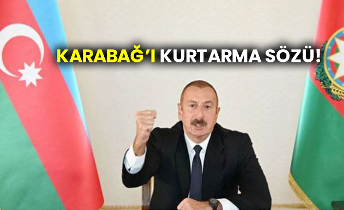 Karabağ’ı kurtarma sözü!