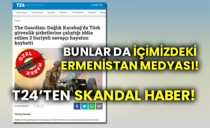 Bunlar da içimizdeki Ermenistan medyası! T24’ten skandal haber!