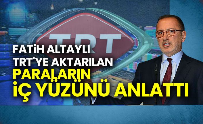 Fatih Altaylı TRT'ye aktarılan paraların iç yüzünü anlattı