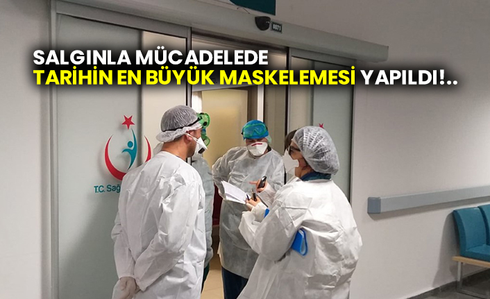 Salgınla mücadelede tarihin en büyük maskelemesi yapıldı!..