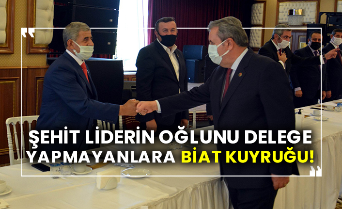 Şehit lider Muhsin Yazcıoğlu’nun oğlunu delege yapmayanlara BBP'de biat kuyruğu!