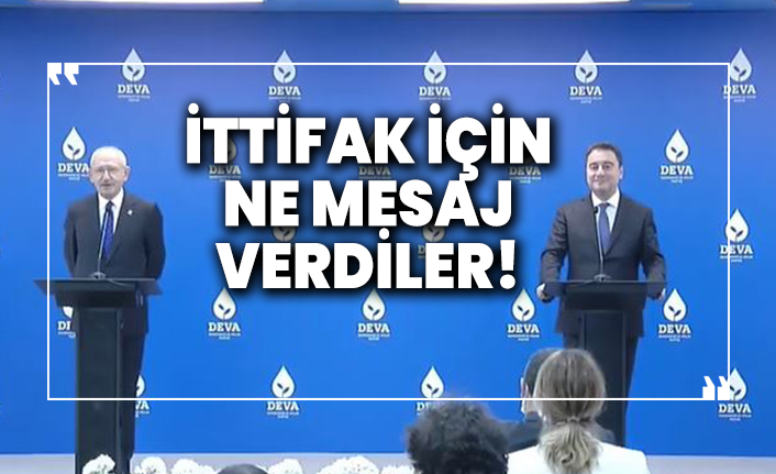 Kılıçdaroğlu ve Babacan bir araya geldi… İttifak için ne mesaj verdiler!