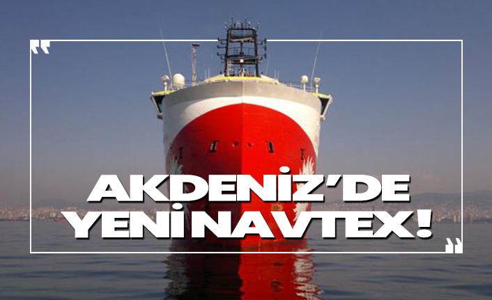 Türkiye'den Akdeniz'de yeni NAVTEX duyurusu
