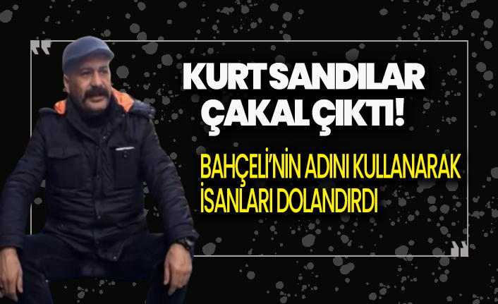 Bahçeli'nin adıyla milyonlarca liralık vurgun yaptı!