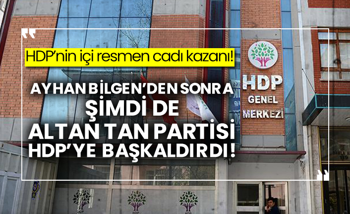 Ayhan Bilgen’den sonra şimdi de Altan Tan partisi HDP’ye başkaldırdı!
