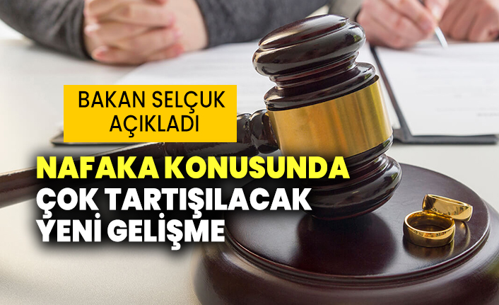 Bakan Zehra Zümrüt Selçuk açıkladı: Nafaka konusunda çok tartışılacak yeni gelişme