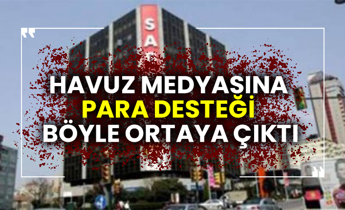 Havuz medyasına para desteği böyle ortaya çıktı