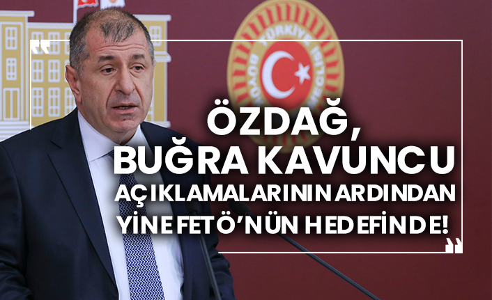 Ümit Özdağ, Buğra Kavuncu açıklamalarının ardından yine FETÖ’nün hedefinde!