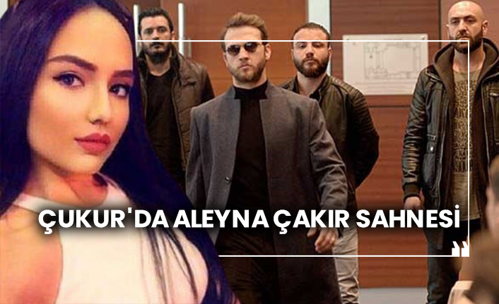 Çukur'da Aleyna Çakır sahnesi