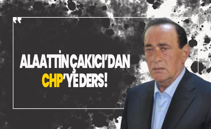 Alaattin Çakıcı'dan CHP'ye ders!