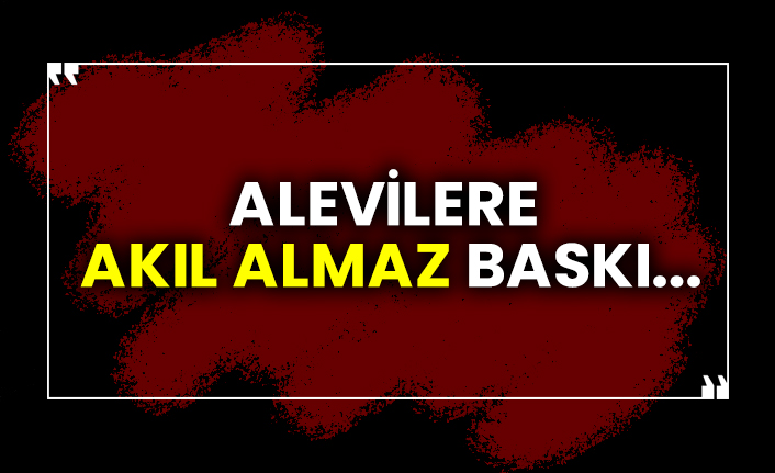 Alevilere Akıl Almaz Baskı...