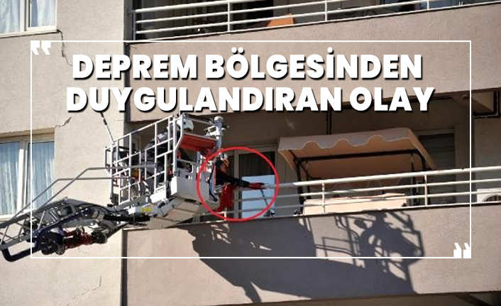 Deprem bölgesinden duygulandıran olay
