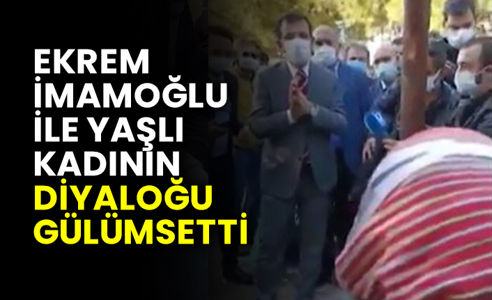 Ekrem İmamoğlu ile yaşlı kadının diyaloğu gülümsetti