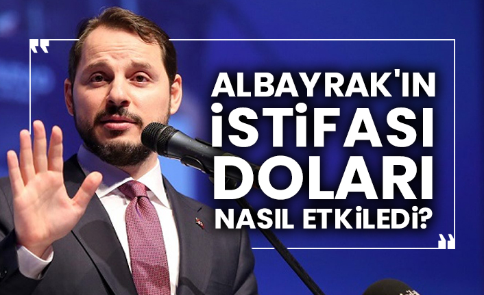 Berat Albayrak'ın istifası doları nasıl etkiledi?