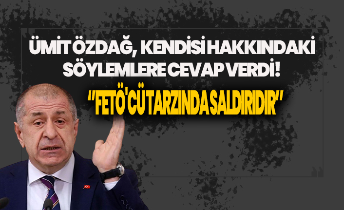 Ümit Özdağ: Bu FETÖ'cü tarzında saldırıdır