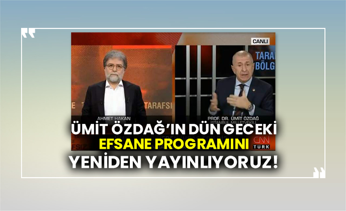 Ümit Özdağ’ın CNN Türk’teki dün geceki efsane programını yeniden yayınlıyoruz!