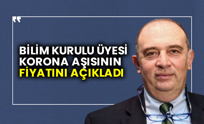 Bilim Kurulu Üyesi Prof. Dr. Ateş Kara korona aşısının fiyatını açıkladı